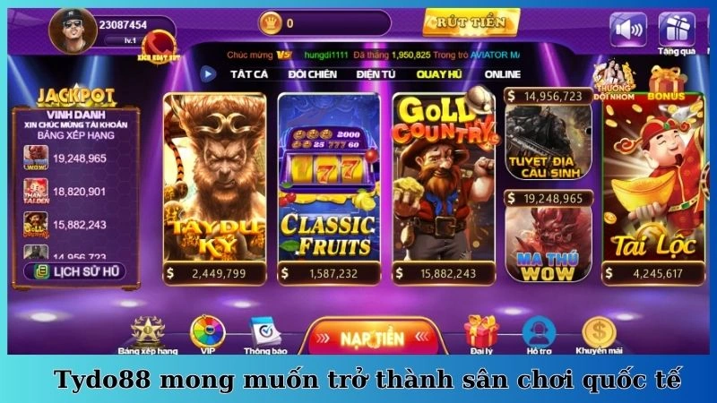 Tydo88 mong muốn trở thành sân chơi quốc tế