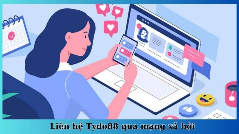 Liên hệ Tydo88 qua mạng xã hội