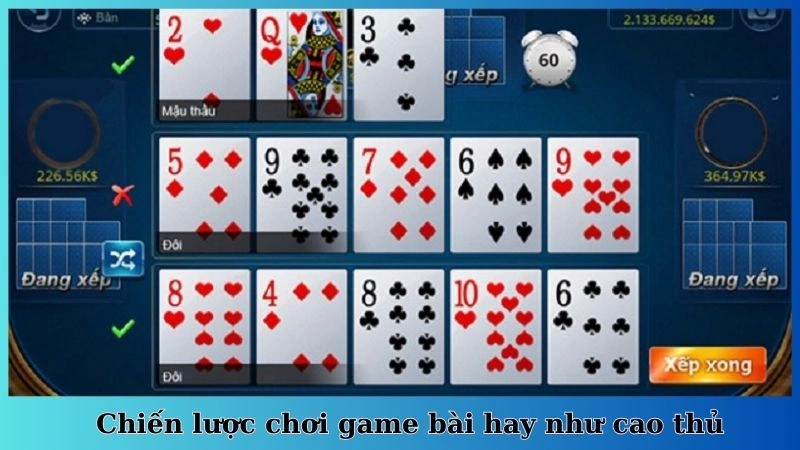 Chiến lược chơi game bài hay như cao thủ