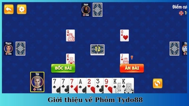 Giới thiệu về Phỏm Tydo88